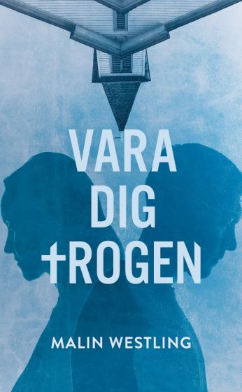 Vara Dig Trogen