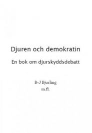 Djuren Och Demokratin - B-J Bjurling